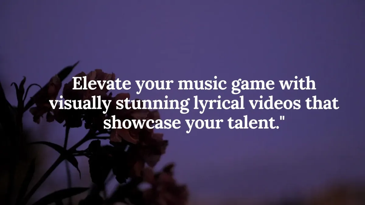 PROVIDE ALL TYPE OF LYRICAL VIDEOS & MOSTION POSTERS.
